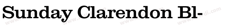 Sunday Clarendon Bl字体转换